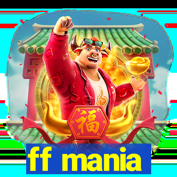 ff mania